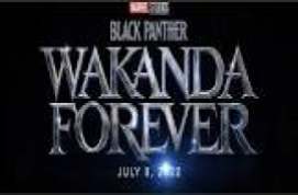 Black Panther: Wakanda Forever 2022